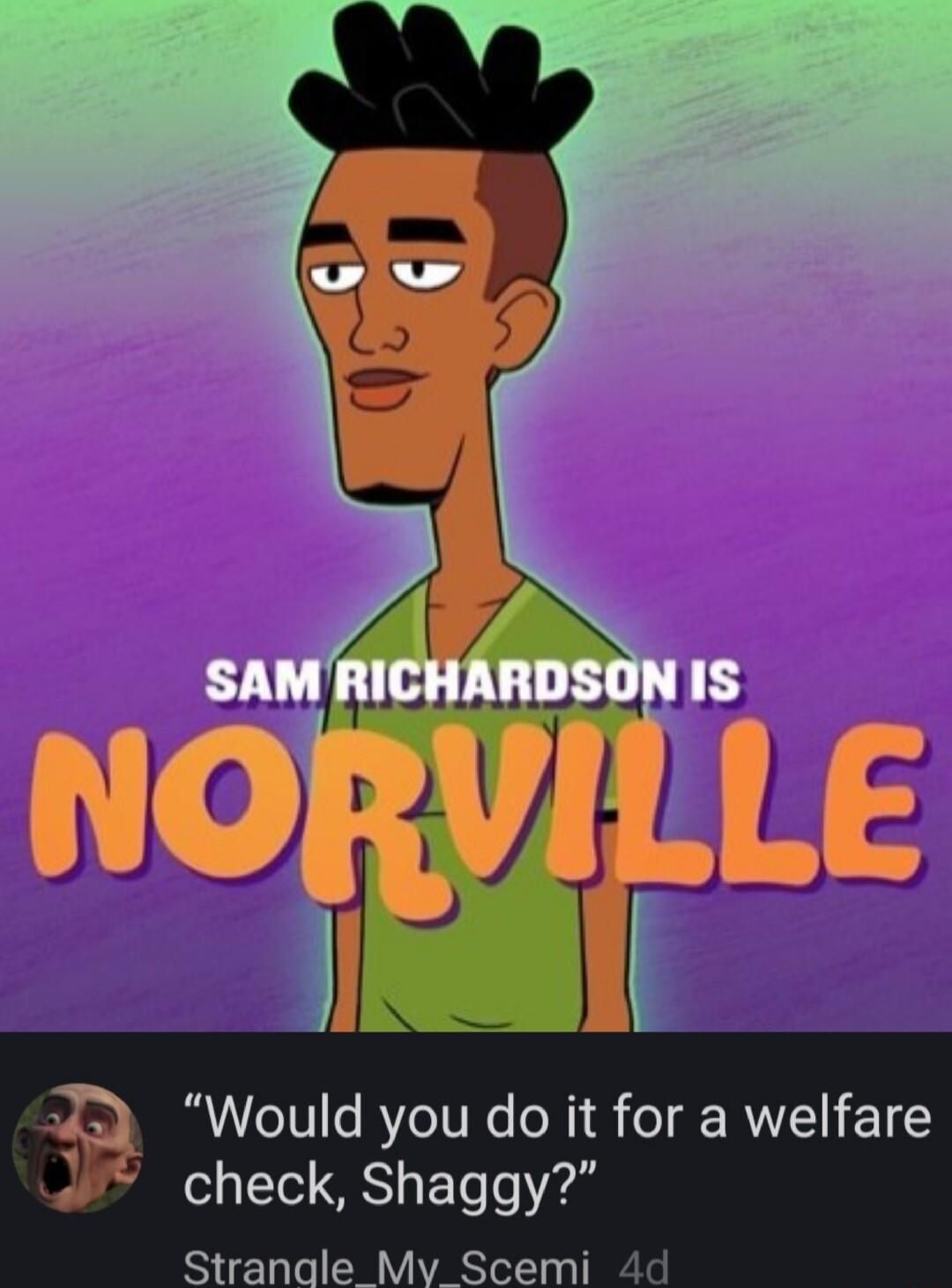 J SR FILHAS JHJAJ Would you do it for a welfare check Shaggy Stranale Mv Scemi 4d