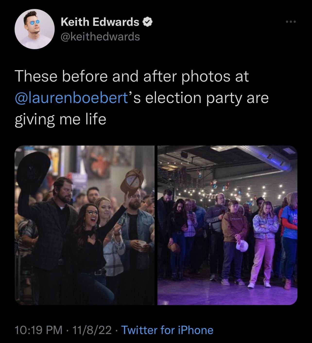 Keith Edwards CIENGERNETGE These before and after photos at laurenboeberts election party are giving me life 1019 PM 11822 Twitter for iPhone pEEDEELER JONGICRIVELICE X JRIEH