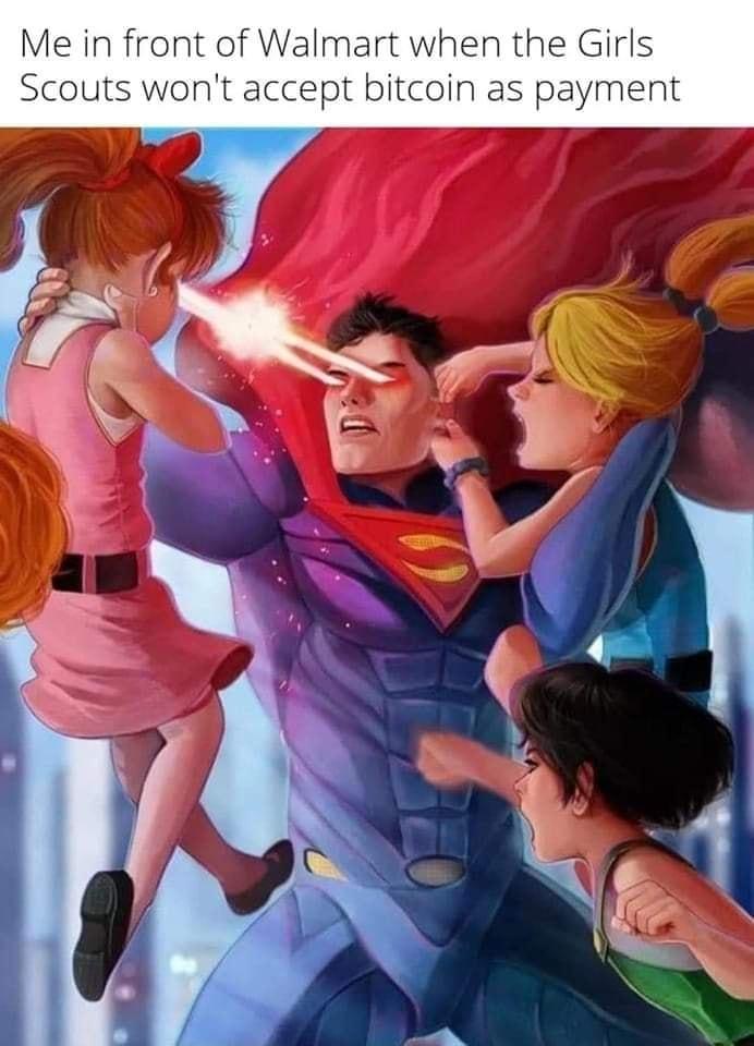 Me in front of Walmart when the Girls Scouts wont accept bitcoin as payment