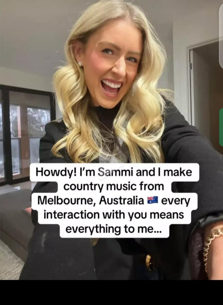 Howdy! I'm Sammi and I make country music from Melbourne, Australia. Every interaction with you means everything to me...