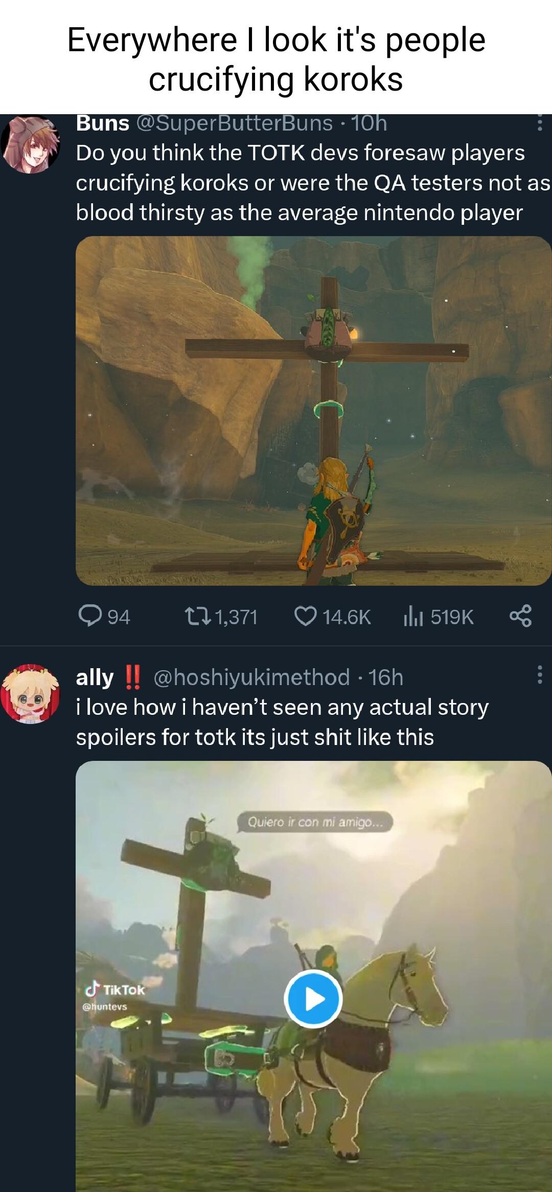 Everywhere look its people crucifying koroks Buns SuperButterBuns 10h 4 Do you think the TOTK devs foresaw players crucifying koroks or were the QA testers not as blood thirsty as the average nintendo player Qo W3 Quek lisok ally l hoshiyukimethod 16h ERVALEVEL R ETEL E DT TR 18 spoilers for totk its just shit like this