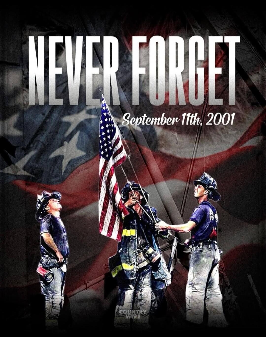 NEVER FORGET September 11th, 2001