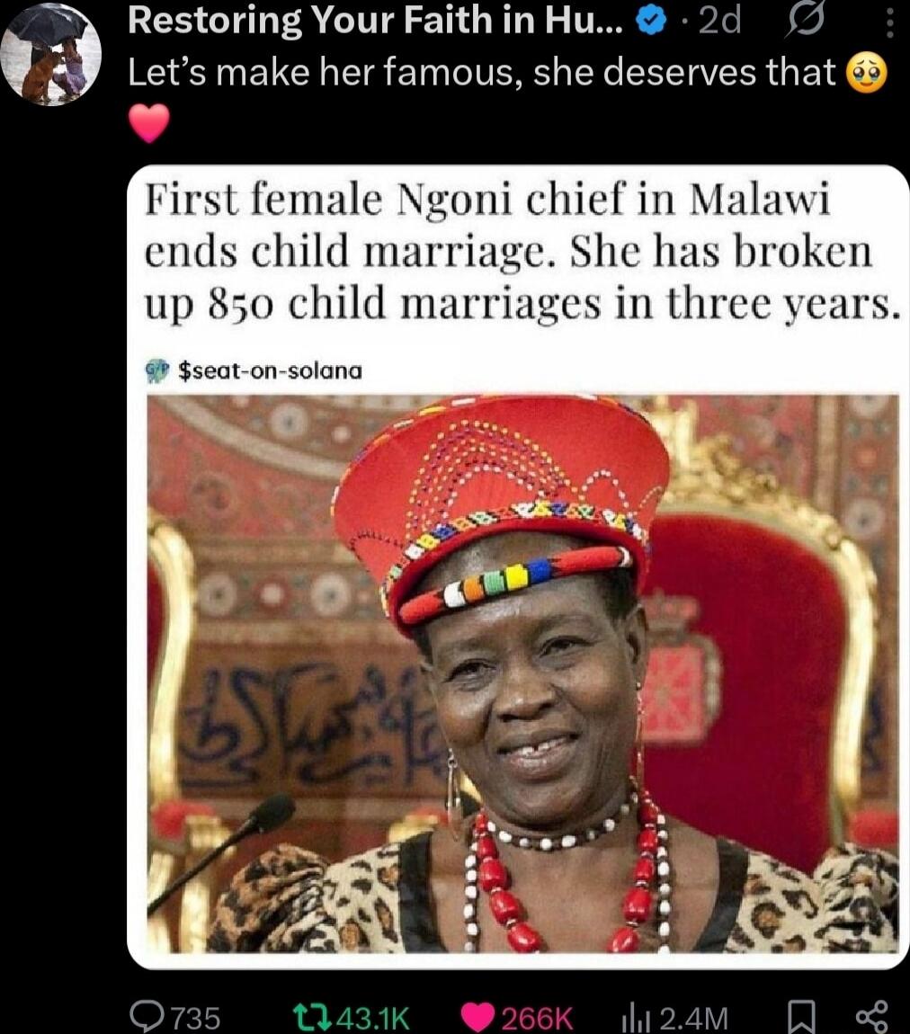 Let's make her famous, she deserves that 😳

First female Ngoni chief in Malawi ends child marriage. She has broken up 850 child marriages in three years.