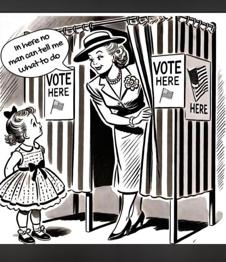 In here no man can tell me what to do. VOTE HERE.