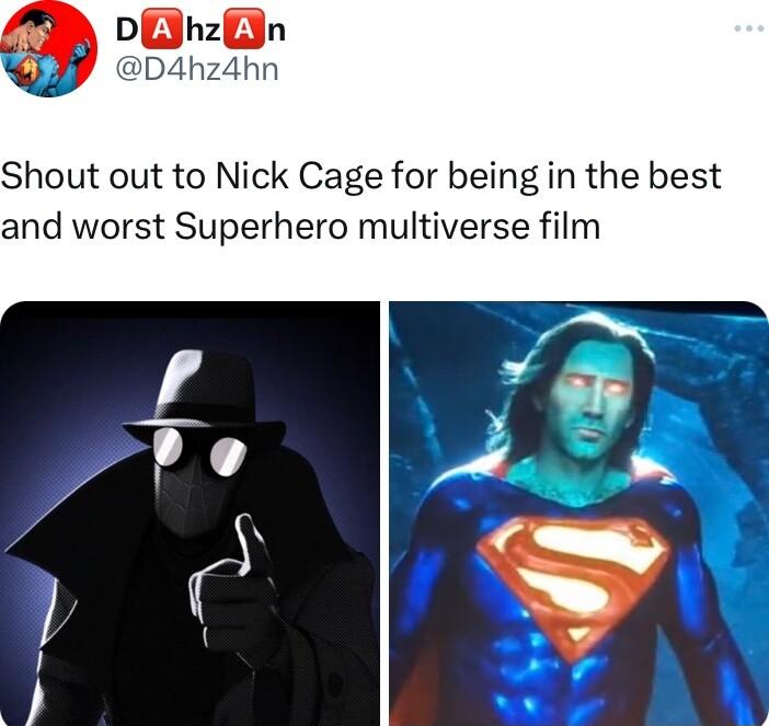 Shout out to Nick Cage for being in the best and worst Superhero multiverse film