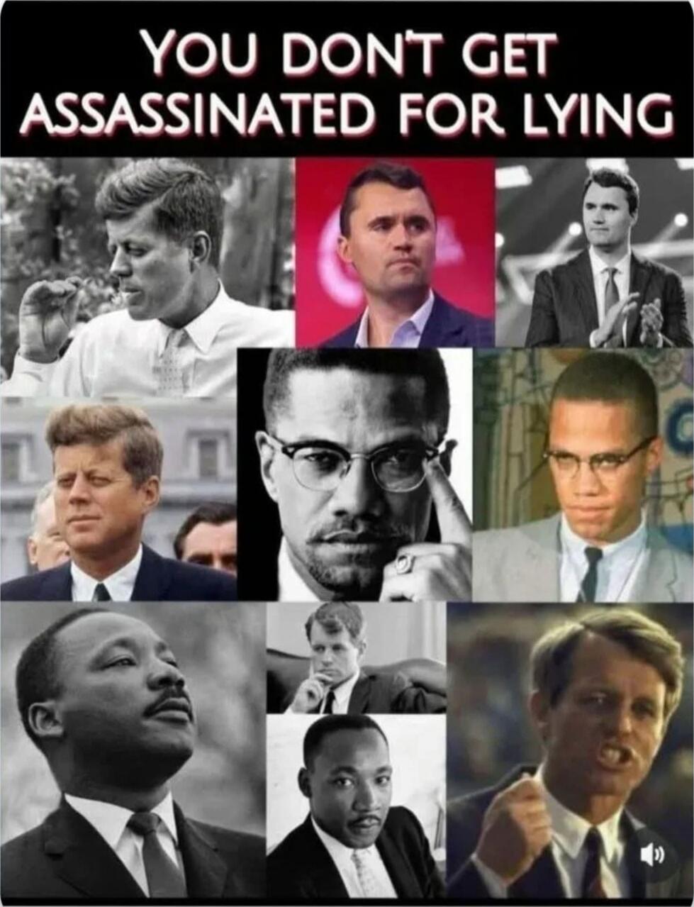 YOU DON'T GET ASSASSINATED FOR LYING