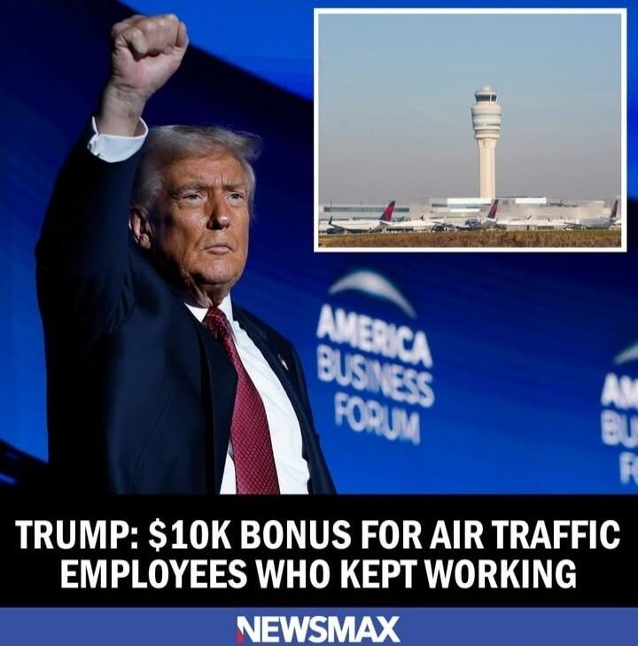 TRUMP: $10K BONUS FOR AIR TRAFFIC EMPLOYEES WHO KEPT WORKING