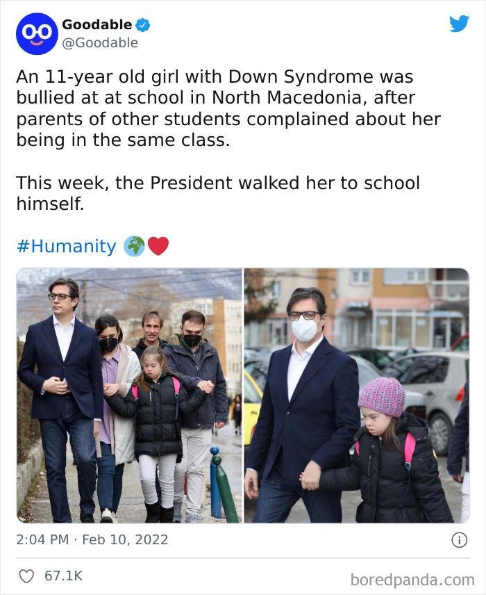 Goodable L 4 Goodable An 11l year old girl with Down Syndrome was bullied at at school in North Macedonia after parents of other students complained about her being in the same class This week the President walked her to school himself Humanity 204 PM Feb 10 2022 Q 671K b