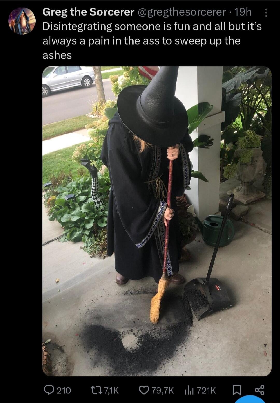 s Greg the Sorcerer gregthesorcerer 19h A9 Disintegrating someone is fun and all but ts always a pain in the ass to sweep up the ashes