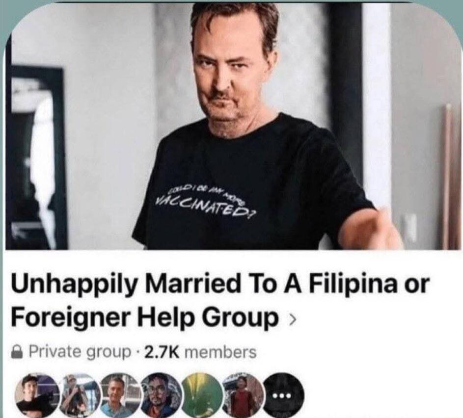 Unhappily Married To A Filipina or Foreigner Help Group jroup 27K mk BriBPe0
