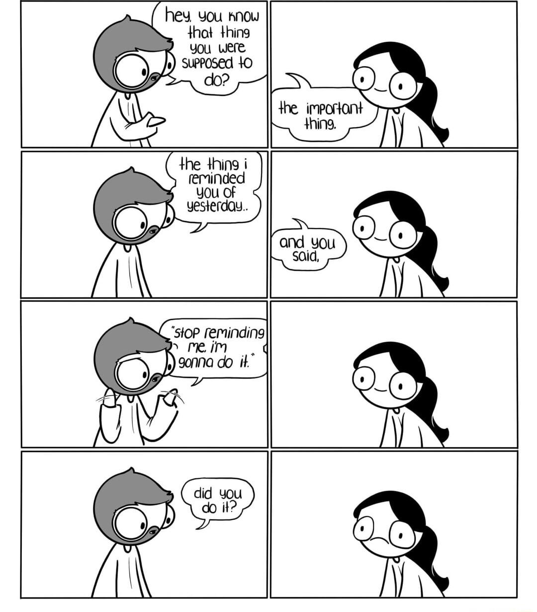 thot thing i i supposed 40 s i Q the lmm VU he thine ty L VY S0P feminding meim 90M0 0o i N