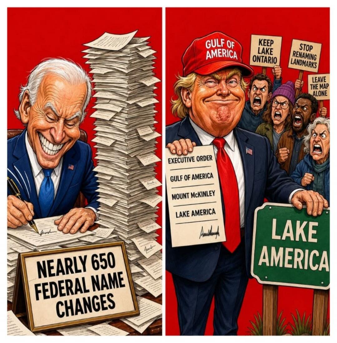 NEARLY 650 FEDERAL NAME CHANGES EXECUTIVE ORDER GULF OF AMERICA MOUNT MCKINLEY LAKE AMERICA KEEP LAKE ONTARIO STOP RENAMING LANDMARKS LEAVE THE MAP ALONE