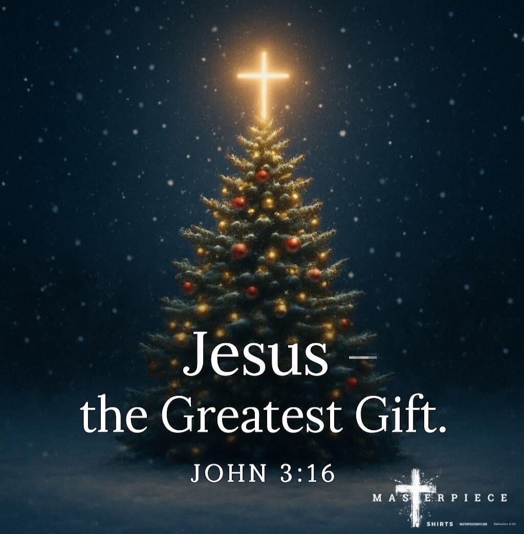 Jesus - the Greatest Gift. JOHN 3:16. MASTERPIECE SHIRTS