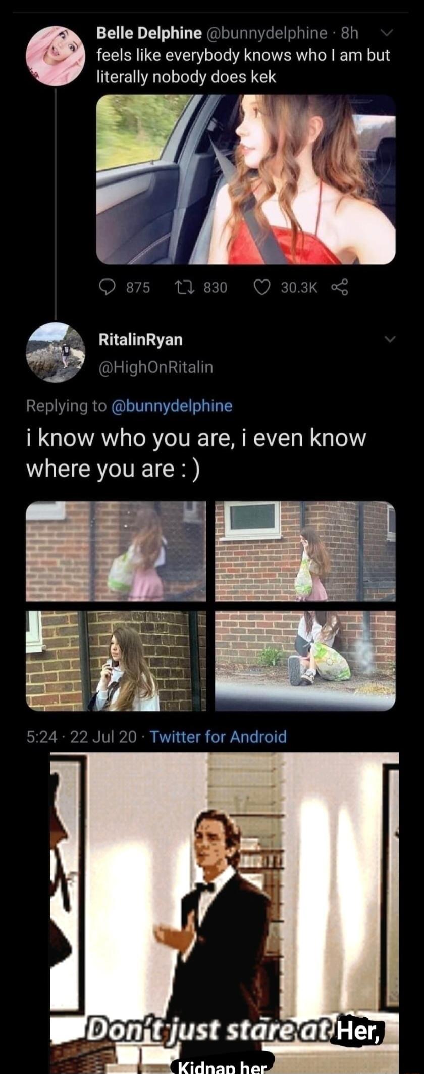 Belle Delphine bunnydelphine 8h feels like everybody knows who am but literally nobody does kek RitalinRyan pHighOnRitalin ng to bunnydelphine i know who you are i even know where you are