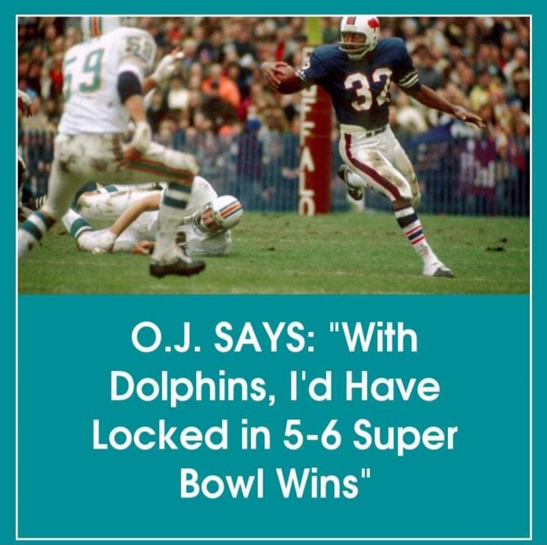 O.J. SAYS: 