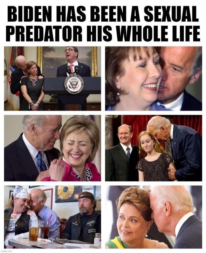 BIDEN HAS BEEN A SEXUAL PREDATOR HIS WHOLE LIFE