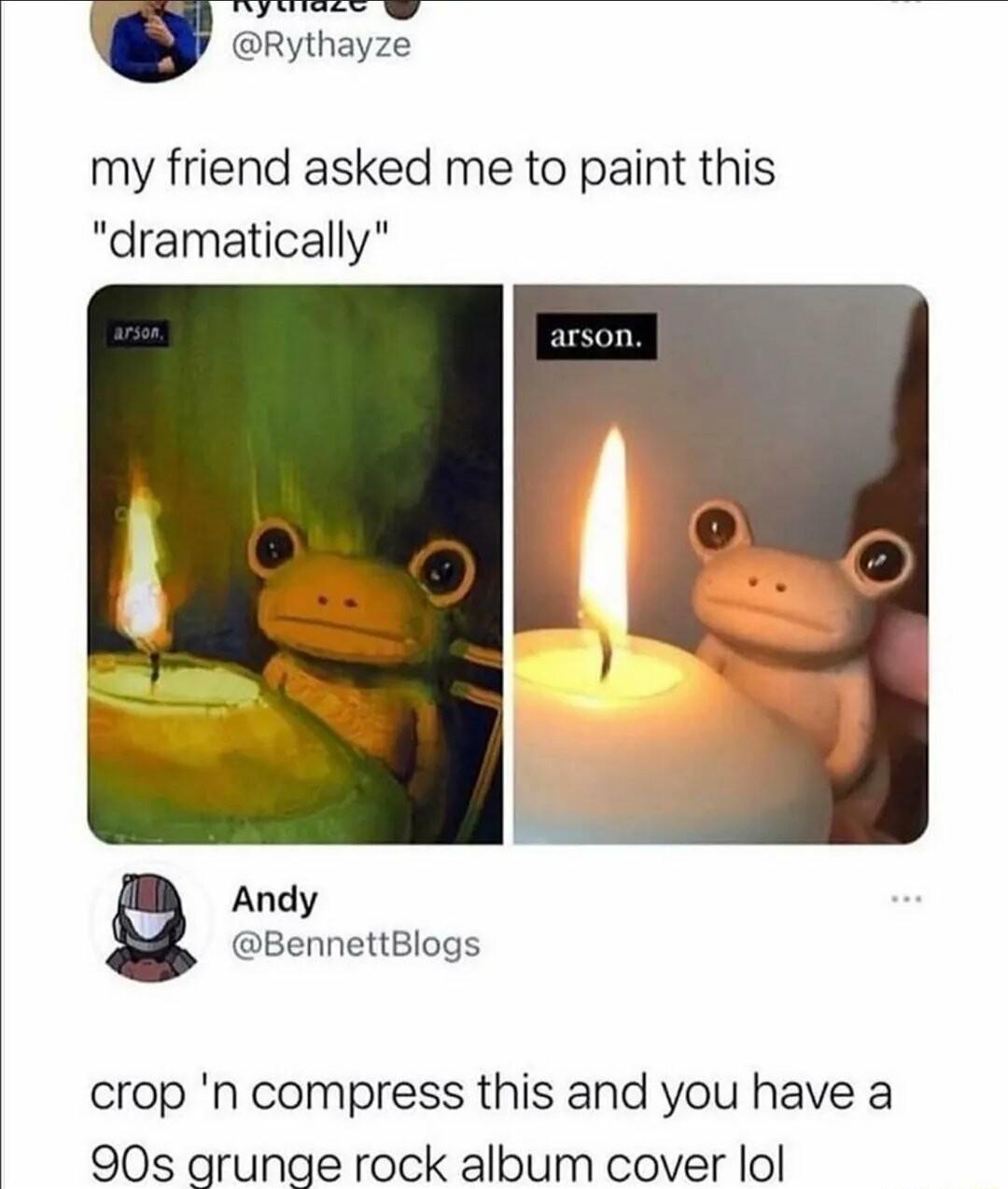 o Rythayze my friend asked me to paint this dramatically Andy BennettBlogs crop n compress this and you have a 90s grunge rock album cover lol