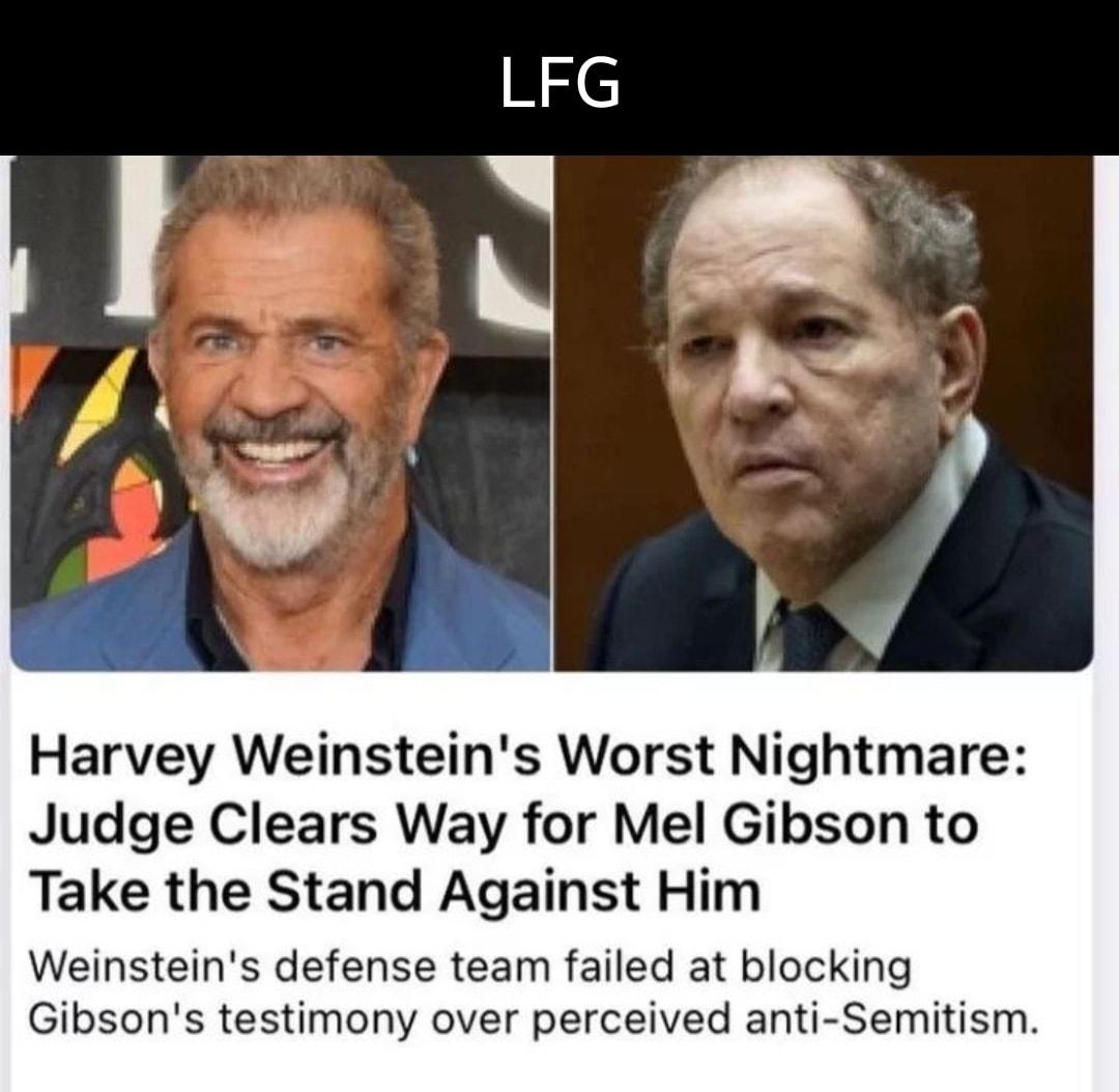 Harvey Weinsteins Worst Nightmare Judge Clears Way for Mel Gibson to Take the Stand Against Him Weinsteins defense team failed at blocking Gibsons testimony over perceived anti Semitism