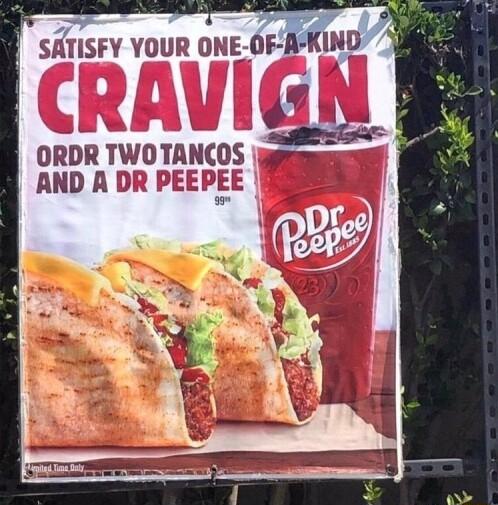 STisFY YOUR ONEOFAKIND CRAVIGH ORDR TWO TANCOS AND A DR PEEPEE