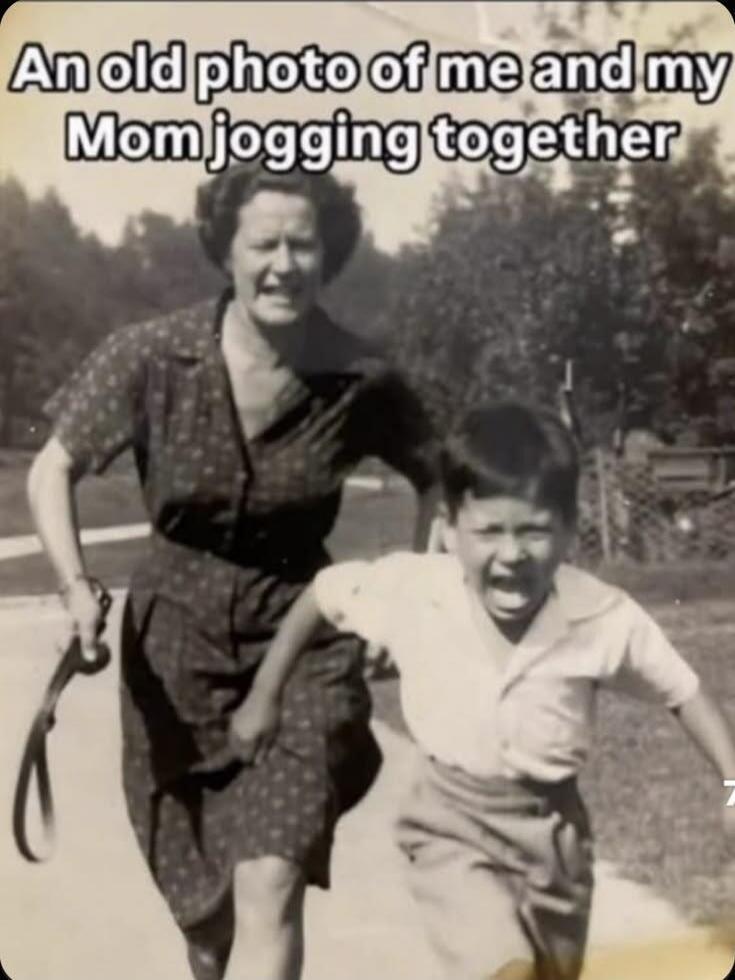 An old photo of me and my Mom jogging together