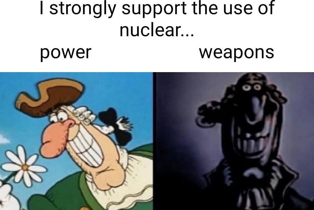 strongly support the use o nuclear weapons