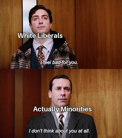 Actu inorities I dont think you at all