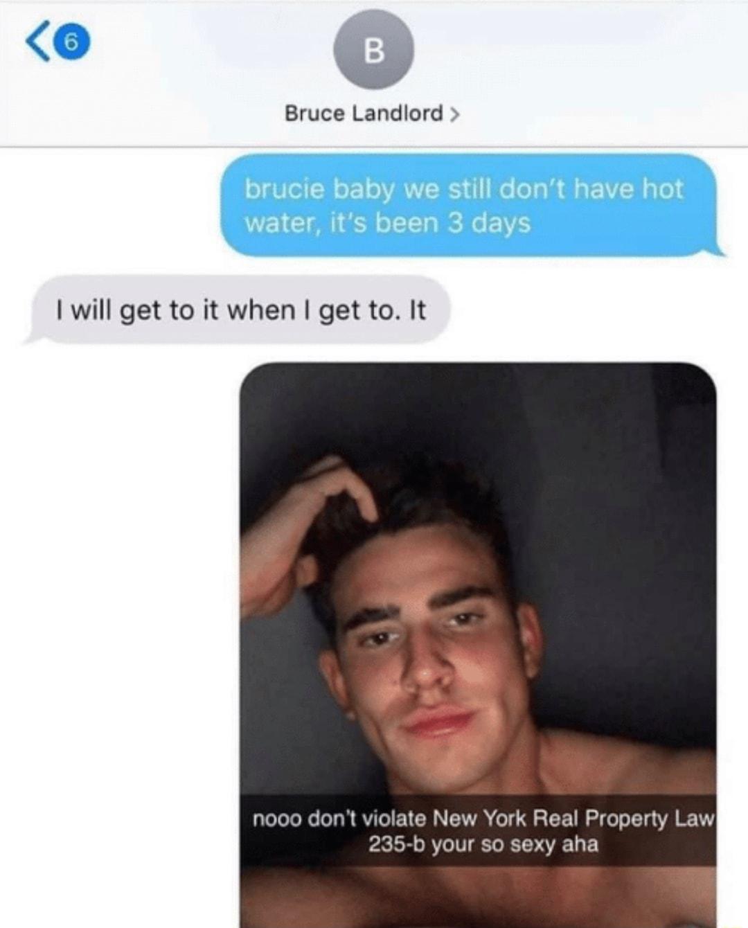 Bruce Landlord will get to it when get to It aleTeTo X oTa N QVITel YR ATV o 2 Tl 20T o T2 T VA T PR R e V g To T AV 1y