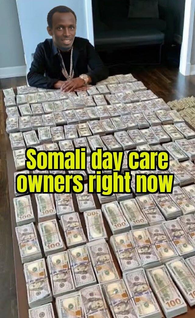 Somali day care owners right now