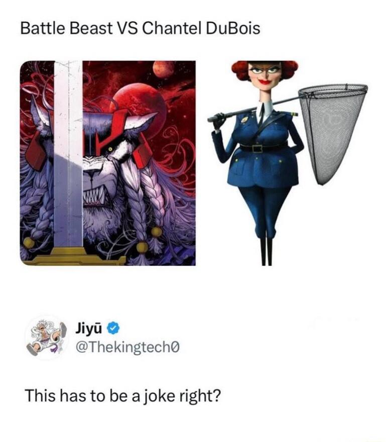Battle Beast VS Chantel DuBois Jiyū @Thekingtech0 This has to be a joke right?