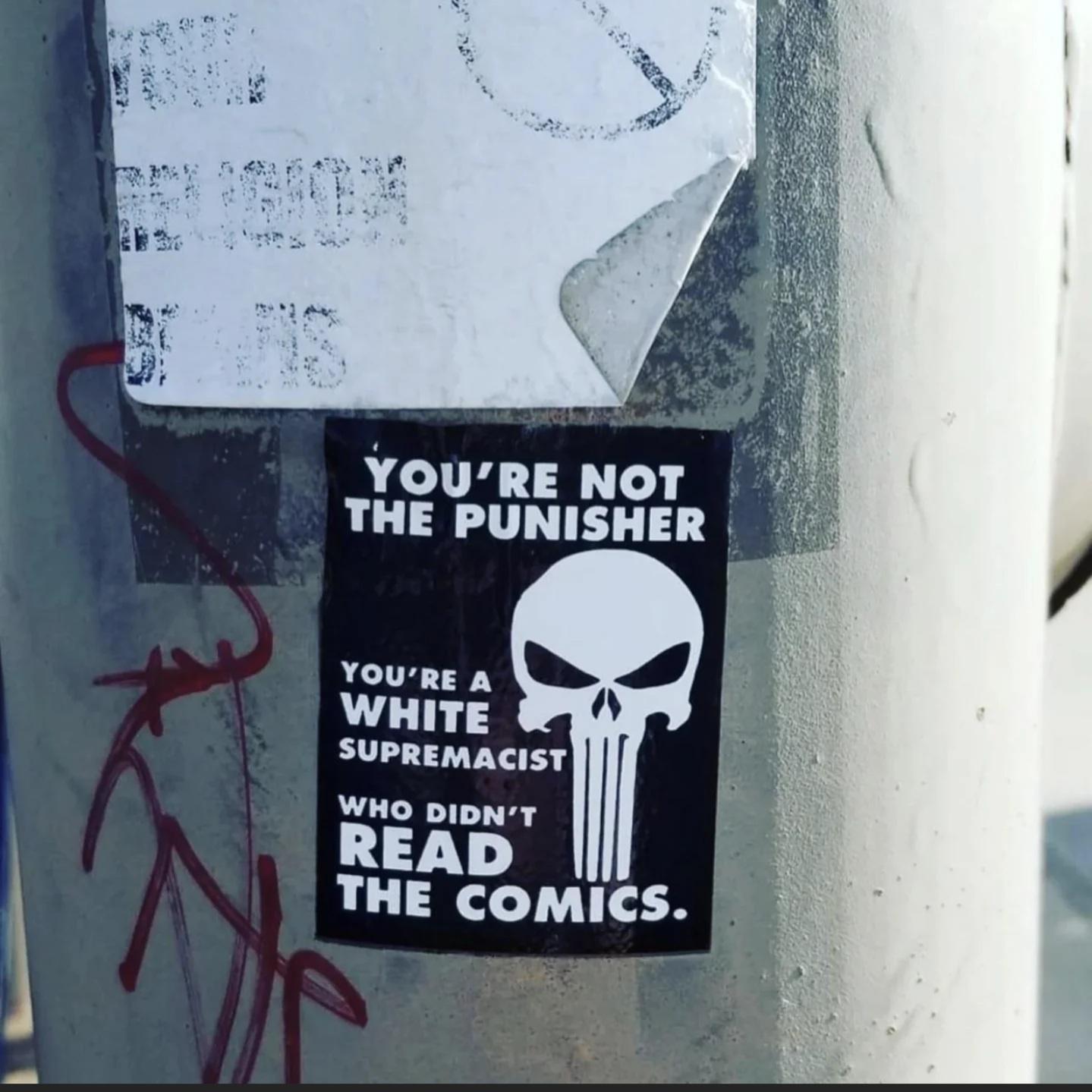 YOURE NOT THE PUNISHER 1 YouRe a WHITE SUPREMACIST WHO DiDN T L17V THE comics