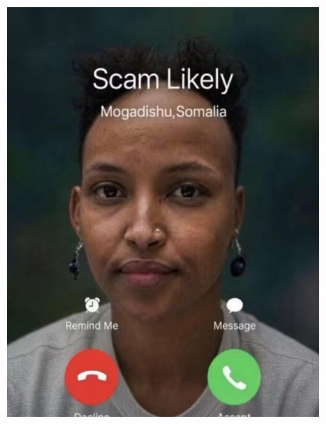 Scam Likely Mogadishu, Somalia Remind Me Message Decline Accept