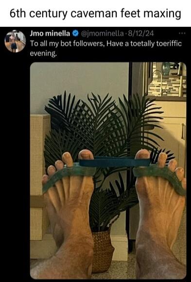 6th century caveman feet ma Jmo minella RCE R A TR ISR S EWEER G E R G T evening