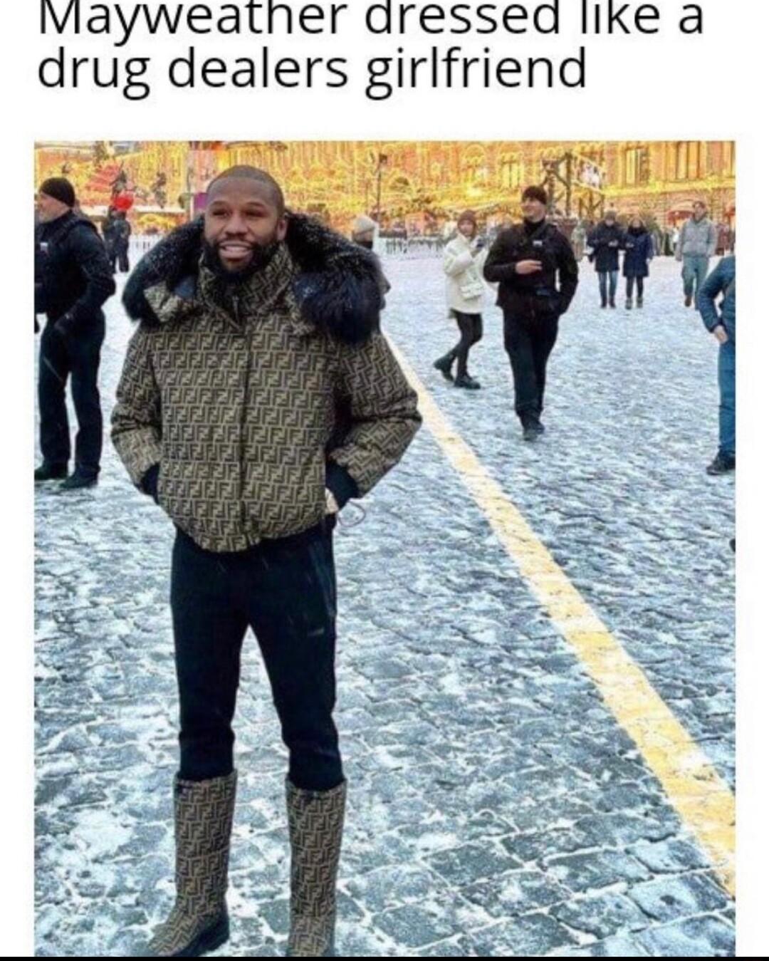 Viayweatner dressed like a drug dealers girlfriend