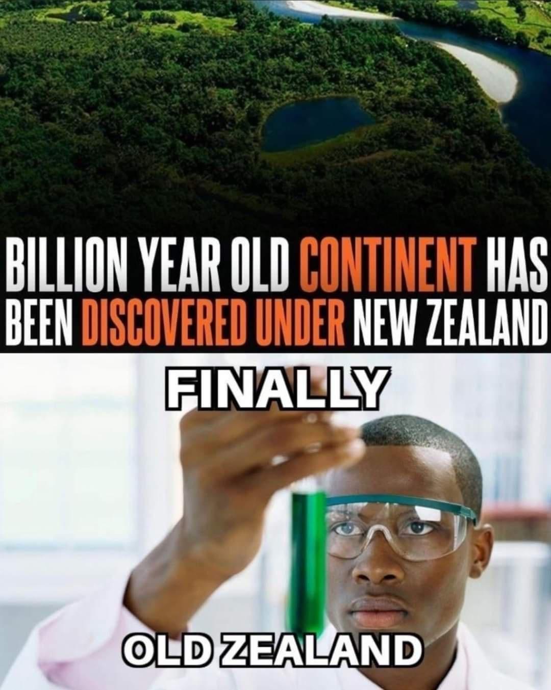 S BILLION YEAR OLD HAS BEEN NEW ZEALAND