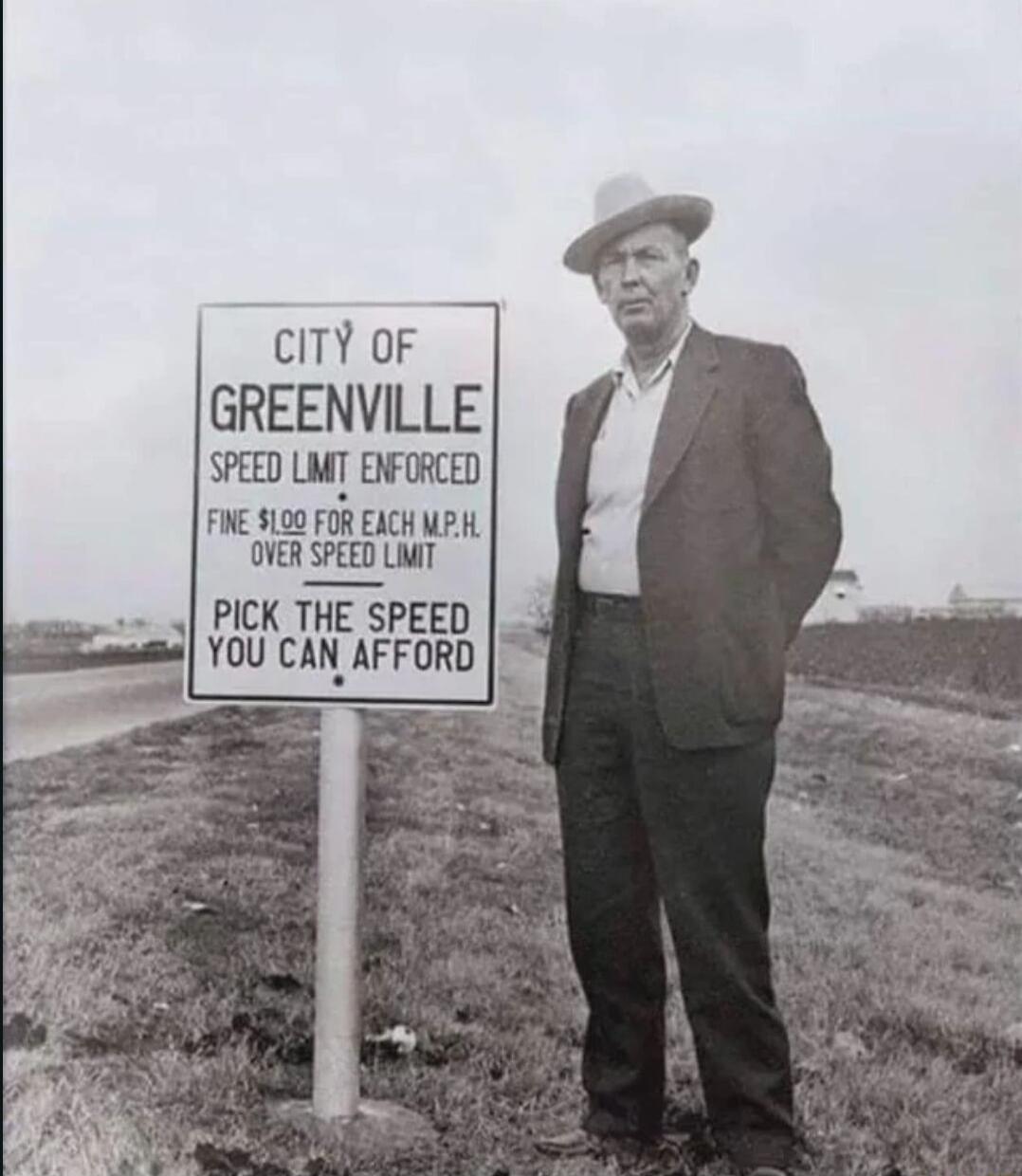 cITY OF GREENVILLE SPEED LM ENFIRCED FINE 100 FOR EACH MPH OVER SPEED LT PICK THE SPEED YOU CAN AFFORD