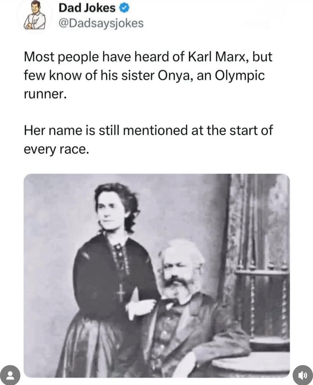 Most people have heard of Karl Marx, but few know of his sister Onya, an Olympic runner.

Her name is still mentioned at the start of every race.