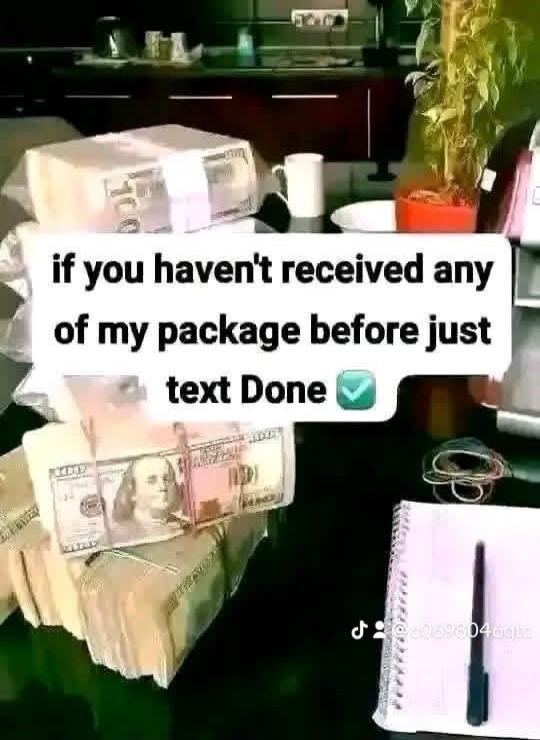 if you haven't received any of my package before just text Done ✅