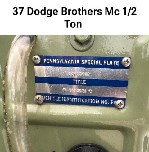 37 Dodge Brothers Mc 1/2 Ton PENNSYLVANIA SPECIAL PLATE 04907412 TITLE 8130921 VEHICLE IDENTIFICATION NO. PA