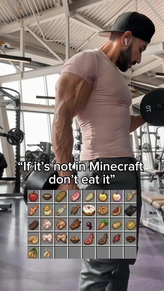 If it's not in Minecraft don't eat it