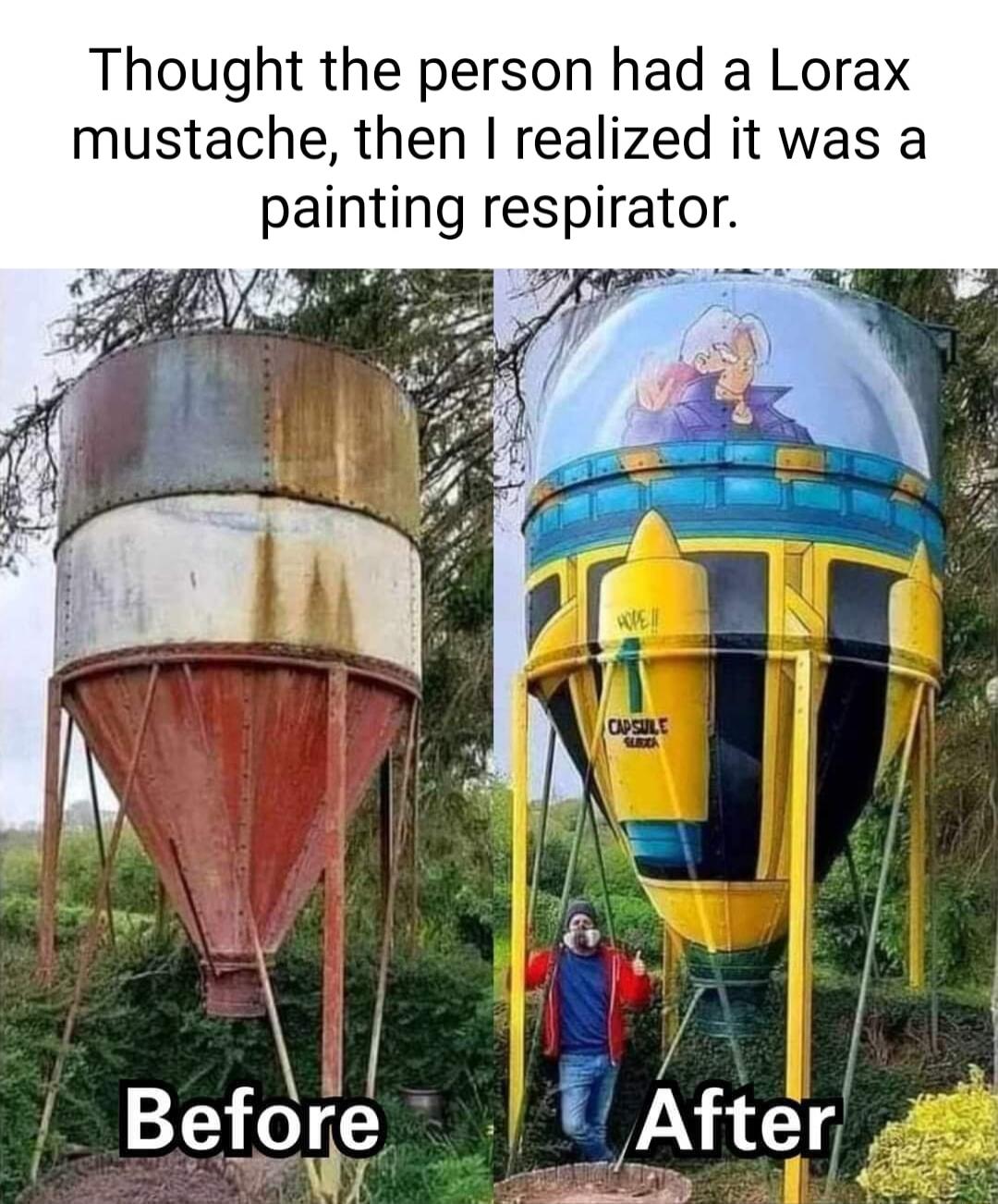 Thought the person had a Lorax mustache then realized it was a painting respirator ol Total Before