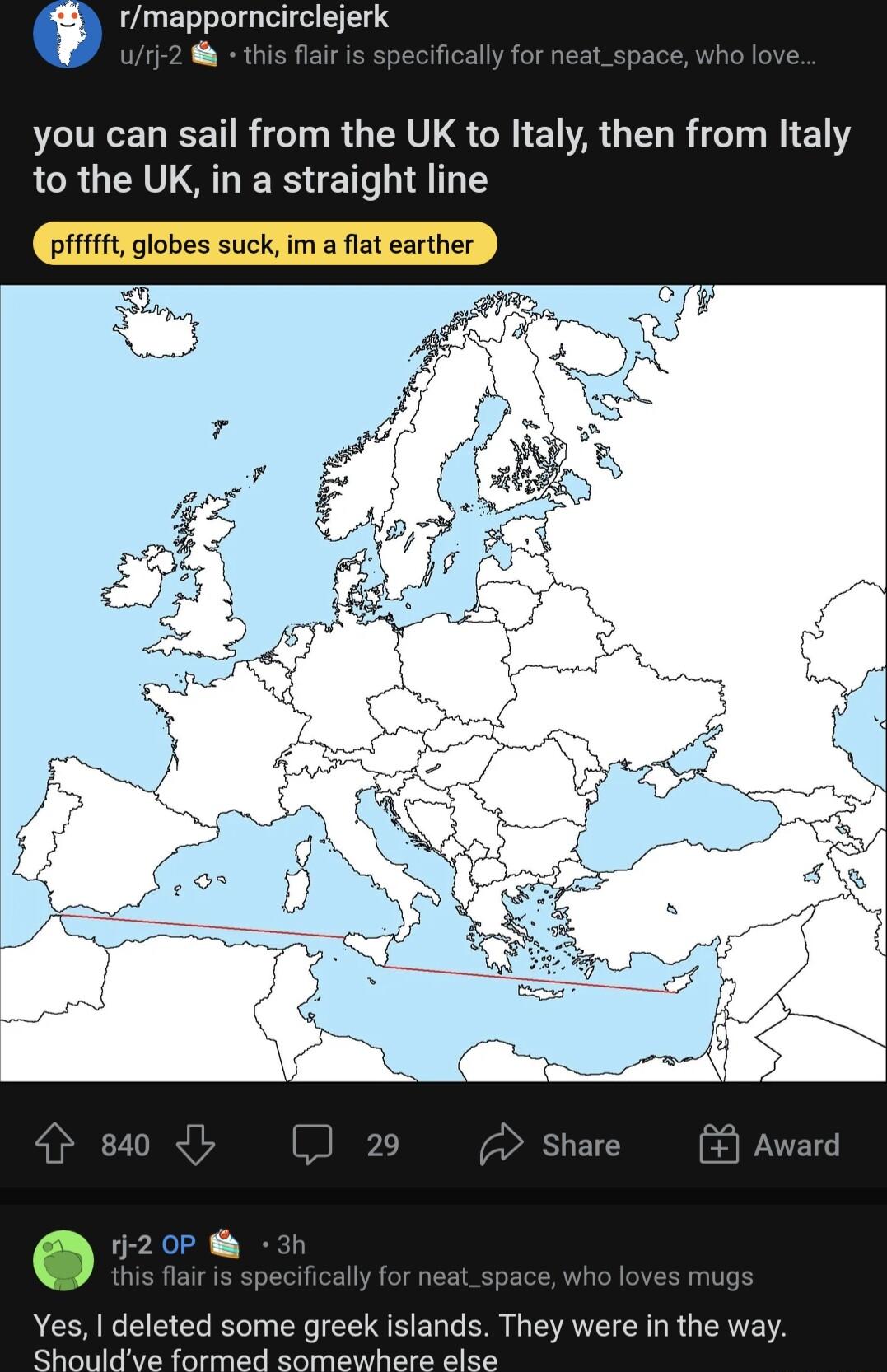 rmapporncirclejerk SCURELEET R RGEAV G N e R G EL R CTRIEY to the UK in a straight line pffffft globes suck im a flat earther
