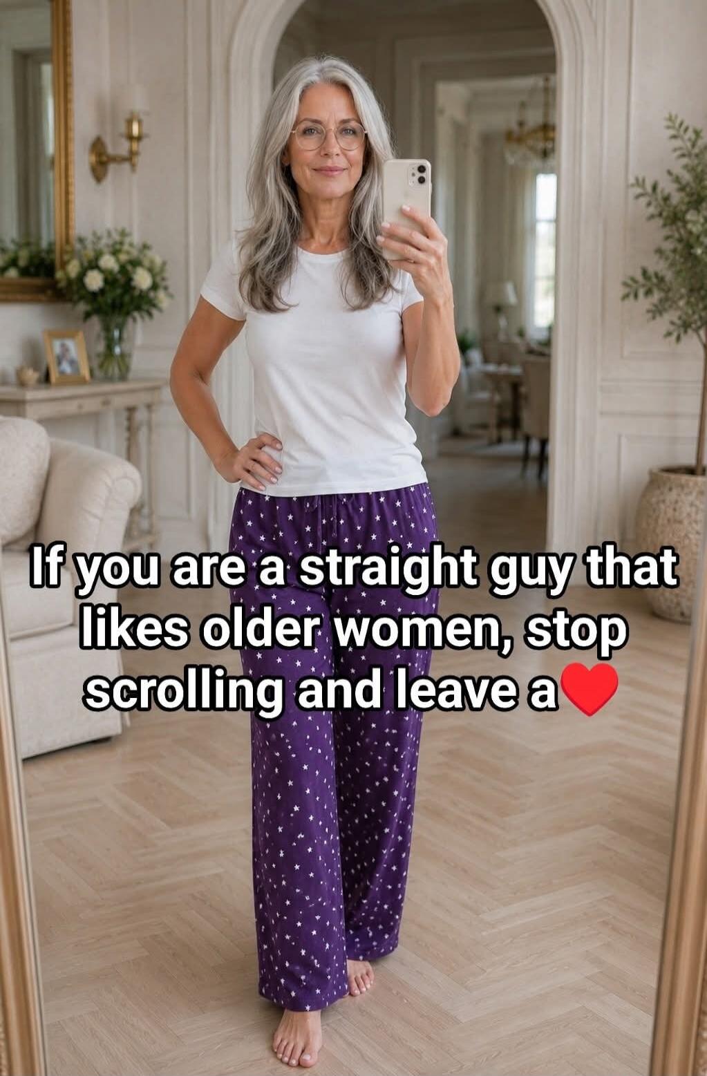 If you are a straight guy that likes older women, stop scrolling and leave a ❤️
