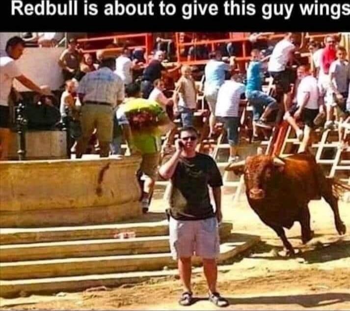 Redbull is about to give this guy wings