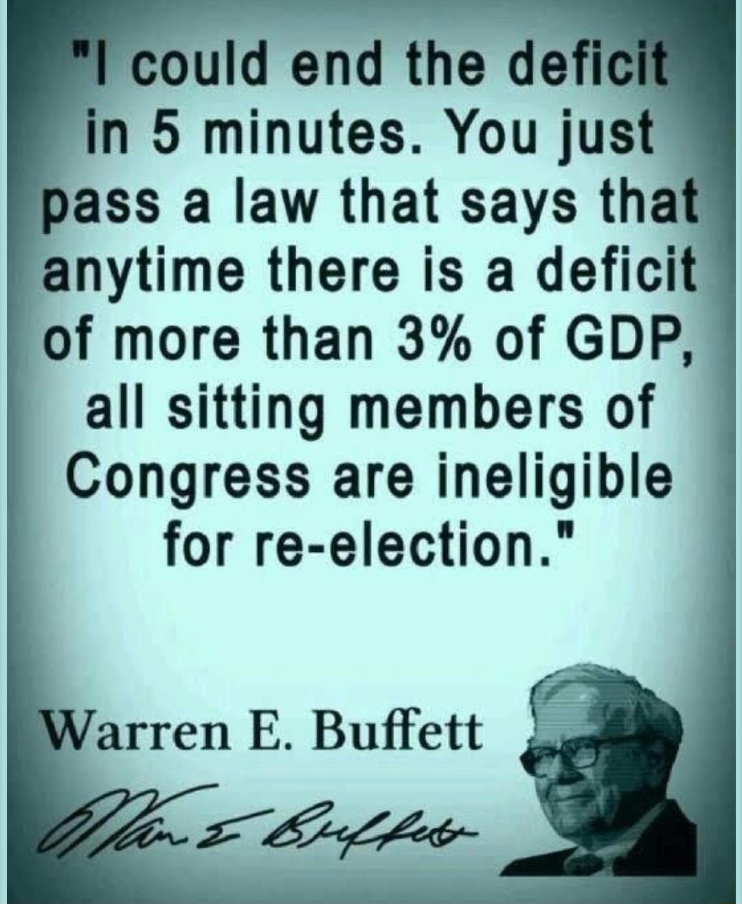 ould end the de Y anytime there is a deficit of more than 3 of GDP all sitting members of Congress are ineligible for re election