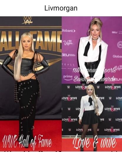 Liv Morgan
WWE Hall of Fame
Love & WWE