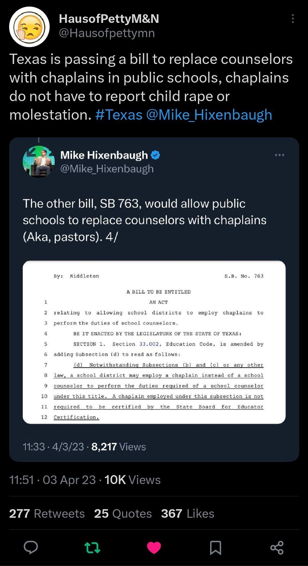 O HausofPettyMN Texas is passing a bill to replace counselors R N TS TR R T NeIV o ToRStel s TeTol S s BT YR do not have to report child rape or molestation 3 Mike Hixenbaugh Mike_Hixenbaugh The other bill SB 763 would allow public schools to replace counselors with chaplains CUEREE IO R