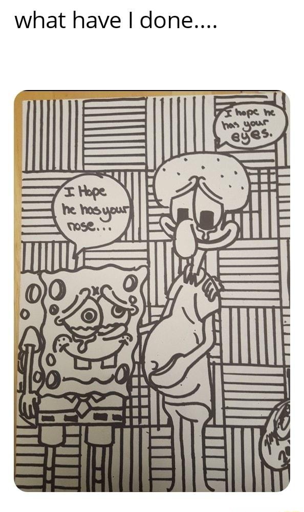 what have done A 15 B AL A 1 pe41 e e T