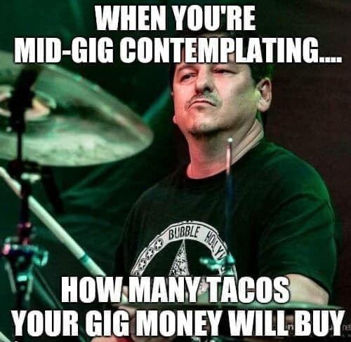 WHEN YOURE MID GIG CONTEMPLATING 7 nnw mnnmncns YOUR GIG MONEY WILLBUY
