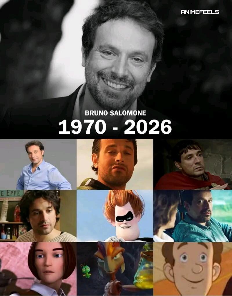 ANIMEFEELS BRUNO SALOMONE 1970 - 2026. The image shows a black and white portrait of Bruno Salomone at the top, with his name and the dates 1970 - 2026. Below, there is a collage of various characters, both live-action and animated, presumably roles he has played or voiced.