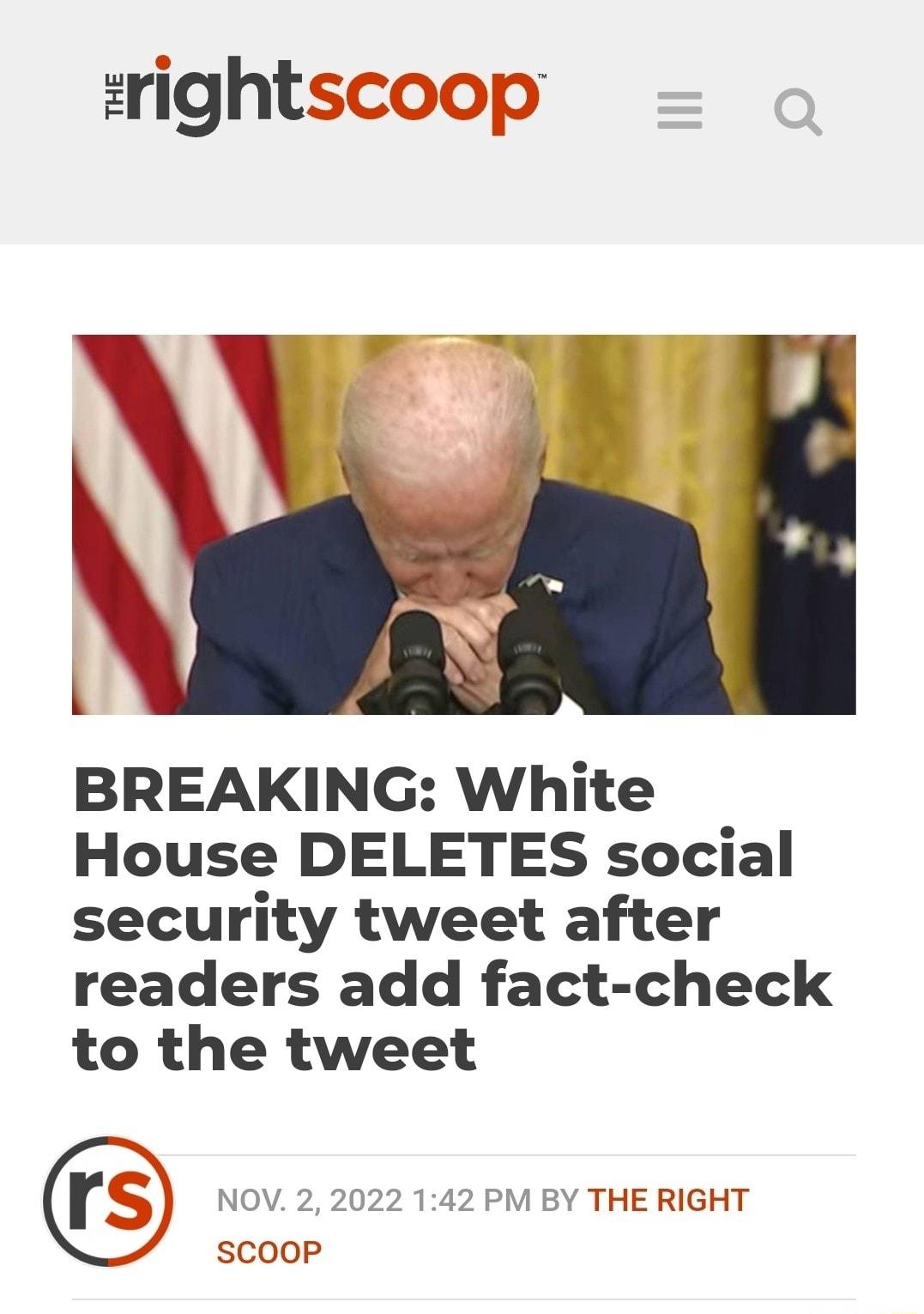 BREAKING White House DELETES social security tweet after readers add fact check to the tweet Vi BY THE RIGHT